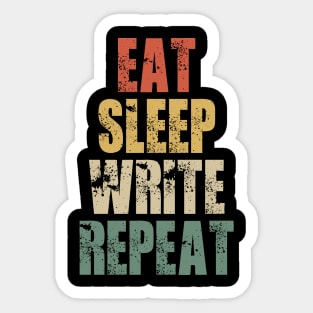 Eat Sleep Write Novels Repeat Author Retro Vintage Sticker